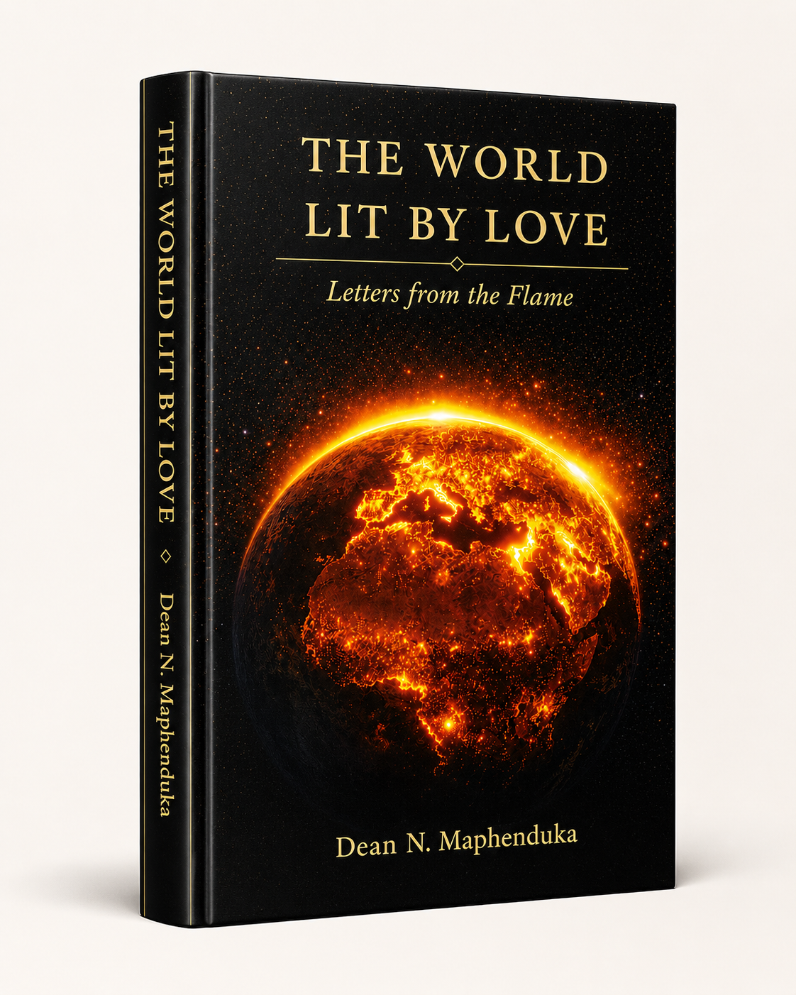 The World Lit by Love by Dean N. Maphenduka